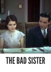 The Bad Sister 1931 First Early Colored Films Version