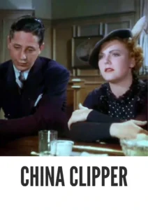 China Clipper 1936 First Early Colored Films Version