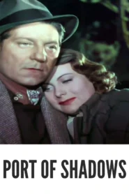 Port of Shadows 1938 First Early Colored Films Version