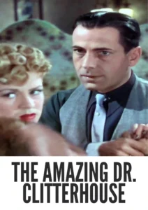 The Amazing Dr. Clitterhouse 1938 First Early Colored Films Version