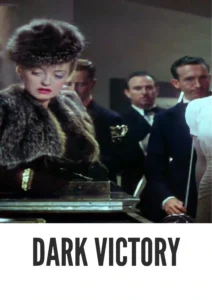 Dark Victory 1939 First Early Colored Films Version