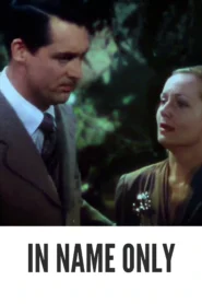 In Name Only 1939 First Early Colored Films Version
