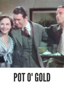 Pot o’ Gold 1941 First Early Colored Films Version