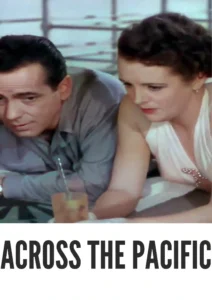 Across the Pacific 1942 First Early Colored Films Version