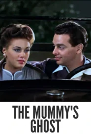 The Mummy’s Ghost 1944 First Early Colored Films Version