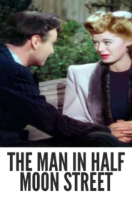 The Man in Half Moon Street 1945 First Early Colored Films Version