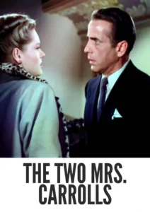 The Two Mrs. Carrolls 1947 First Early Colored Films Version