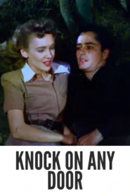 Knock on Any Door 1949 First Early Colored Films Version