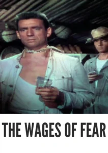 The Wages of Fear 1953 First Early Colored Films Version