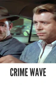 Crime Wave 1953 First Early Colored Films Version