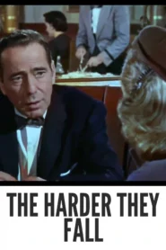 The Harder They Fall 1956 First Early Colored Films Version