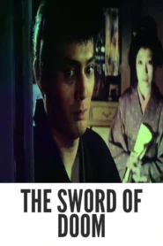 The Sword of Doom 1966 First Early Colored Films Version