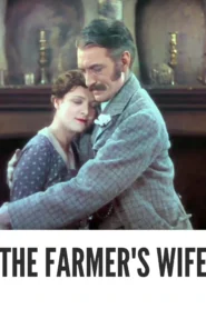 The Farmer’s Wife 1928 Full Movie Colorized