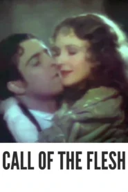 Call of the Flesh 1930 Full Movie Colorized