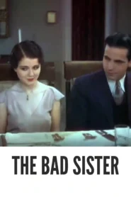 The Bad Sister 1931 Full Movie Colorized