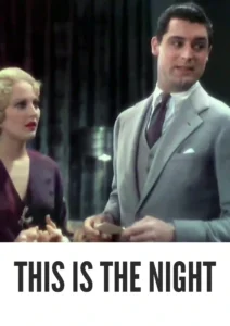 Download This Is the Night (1932) Colorized HD | Roland Young | Screwball Comedy