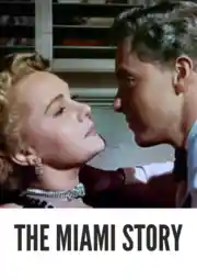 The Miami Story Colorized 1954: Rediscovering Best Cinematic Brilliance