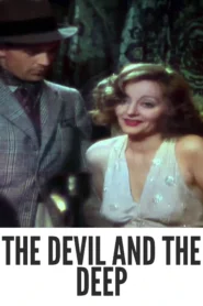 The Devil and the Deep 1932 Full Movie Colorized