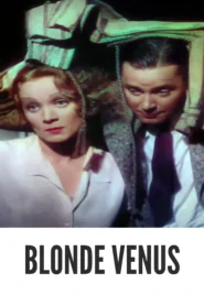 Download Blonde Venus (1932) Colorized HD | Marlene Dietrich, Cary Grant | Drama, Romance