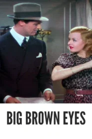 Big Brown Eyes 1936 Full Movie Colorized