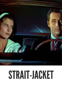 Download Strait-Jacket (1964) Colorized HD | Joan Crawford | Psycho-Thriller Horror