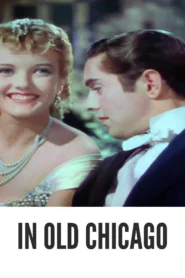 In Old Chicago 1938 Full Movie Colorized