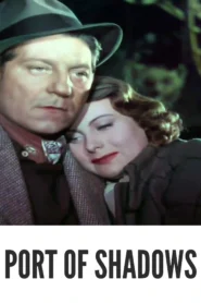 Port of Shadows 1938 Full Movie Colorized