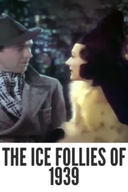 The Ice Follies of 1939 1939 Full Movie Colorized