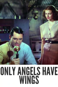 Download Only Angels Have Wings (1939) Colorized HD | Cary Grant | Adventure Romance