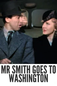 Mr. Smith Goes to Washington 1939 Full Movie Colorized