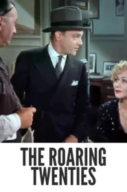 The Roaring Twenties 1939 Full Movie Colorized