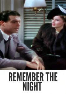 Remember the Night 1940 First Early Colored Films Version