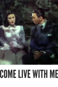 Come Live with Me 1941 Full Movie Colorized