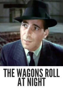 Download The Wagons Roll at Night (1941) Colorized HD | Humphrey Bogart | Trucking Noir Drama