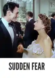 Sudden Fear Colorized 1952: Best Cinematic Resurgence in Vivid Hues
