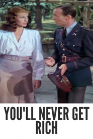 Download You’ll Never Get Rich (1941) Colorized HD | Fred Astaire | Musical Comedy Film