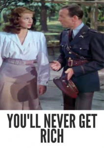Download You’ll Never Get Rich (1941) Colorized HD | Fred Astaire | Musical Comedy Film