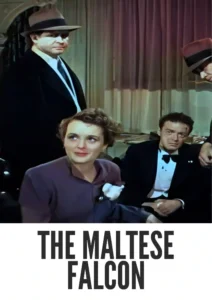 The Maltese Falcon 1941 First Early Colored Films Version