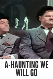 Download A-Haunting We Will Go (1942) Colorized HD | Laurel & Hardy | Comedy Horror
