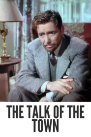 The Talk of the Town 1942 Full Movie Colorized