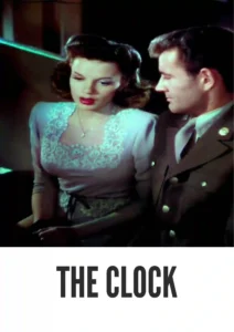 Download The Clock (1945) Colorized HD | Judy Garland | Sentimental Romance Drama
