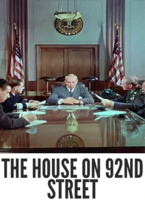 The House on 92nd Street 1945 First Early Colored Films Version