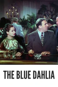 The Blue Dahlia 1946 Full Movie Colorized