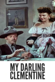 My Darling Clementine 1946 First Early Colored Films Version