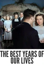 Download The Best Years of Our Lives (1946) Colorized HD | Fredric March | Post-War Drama