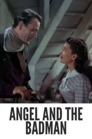 Angel and the Badman 1947 Full Movie Colorized