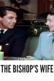 The Bishop’s Wife 1947 Full Movie Colorized