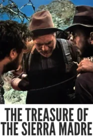 The Treasure of the Sierra Madre 1948 Full Movie Colorized