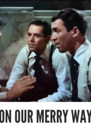 On Our Merry Way 1948 Full Movie Colorized