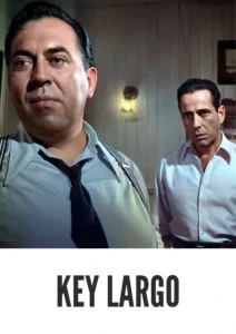 Key Largo 1948 First Early Colored Films Version